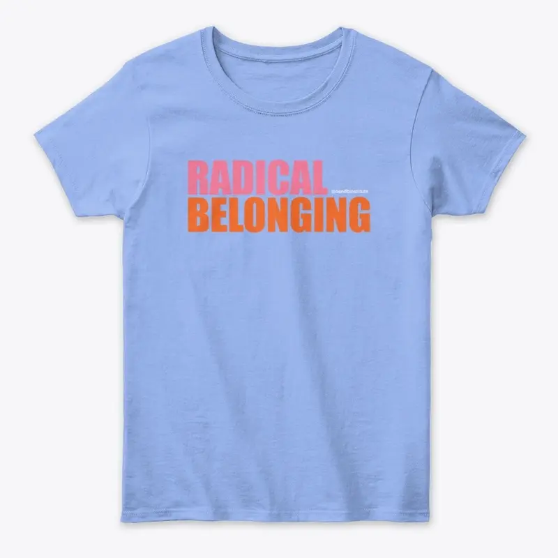 Radical Belonging