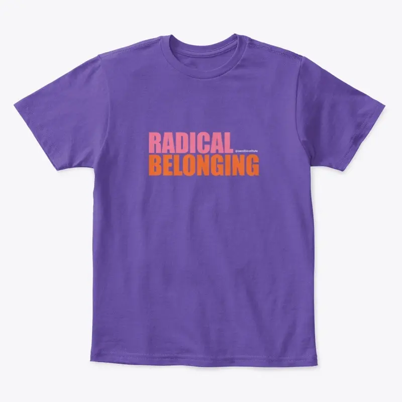 Radical Belonging